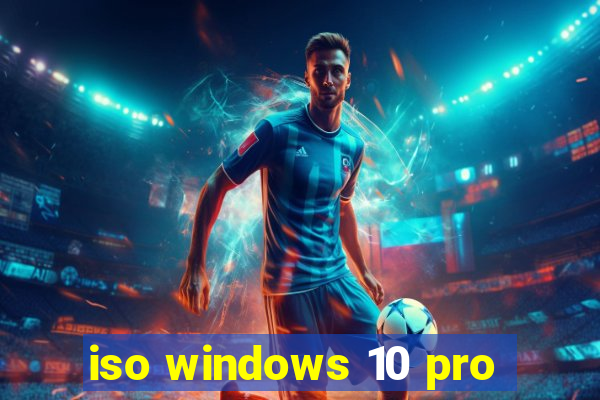 iso windows 10 pro